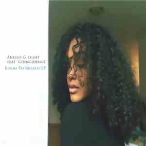 Akello G. Light Feat Coincidence - Room To Breath EP
