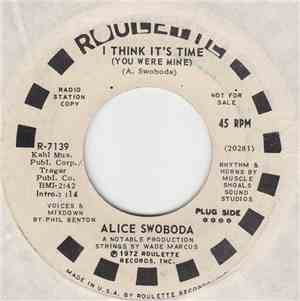 Alice Swoboda - I Think It's Time (You Were Mine) / I Am Going Down