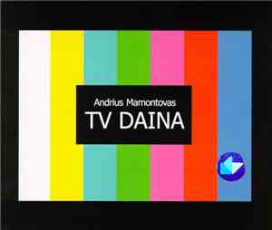 Andrius Mamontovas - TV Daina