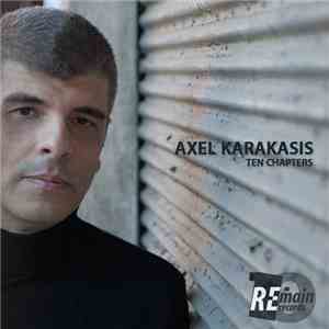 Axel Karakasis - Ten Chapters