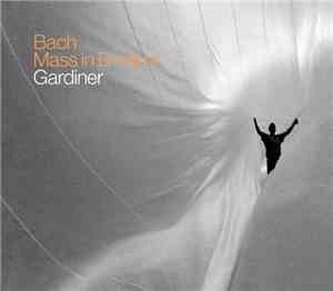 Bach, John Eliot Gardiner, The English Baroque Soloists, The Monteverdi Cho ...