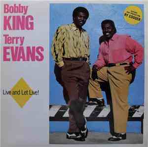 Bobby King & Terry Evans - Live And Let Live!