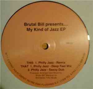 Brutal Bill - My Kind Of Jazz EP