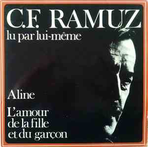 C.F. Ramuz - Lu Par Lui-Même