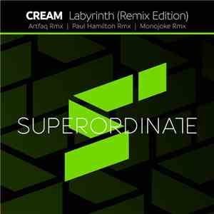 Cream  - Labyrinth (Remix Edition)