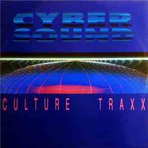 Culture Traxx - Cyber Sound