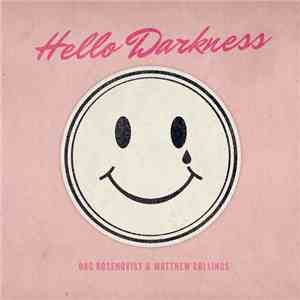 Dag Rosenqvist & Matthew Collings - Hello Darkness