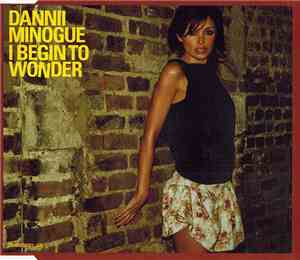 Dannii Minogue - I Begin To Wonder