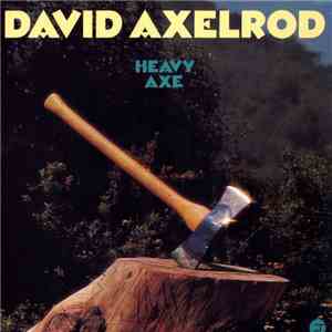 David Axelrod - Heavy Axe