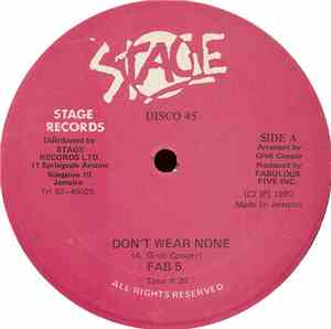 Fab 5 - Don't Wear None