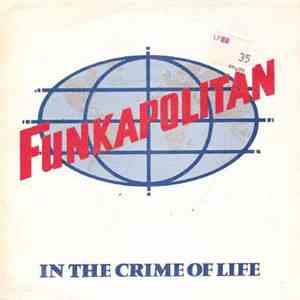 Funkapolitan - In The Crime Of Life