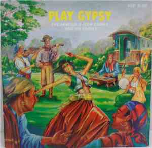 Gabor Radics And His Family - Play Gypsy
