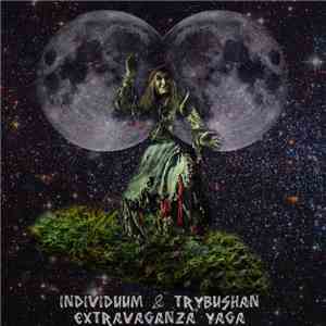 Individuum - Extravaganza Yaga