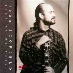 John Scofield - Time On My Hands
