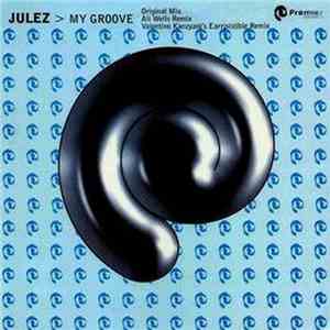 Julez - My Groove