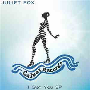 Juliet Fox - I Got You EP