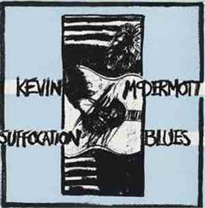 Kevin McDermott - Suffocation Blues