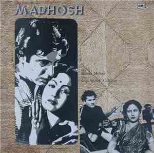 Madan Mohan, Raja Mehdi Ali Khan - Madhosh
