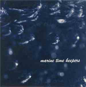 Marine Time Keepers - When Will You Realize That I Care?