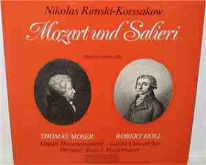 Nikolas Rimski-Korssakow, Thomas Moser, Robert Holl, Grazer Mozartensemble, ...