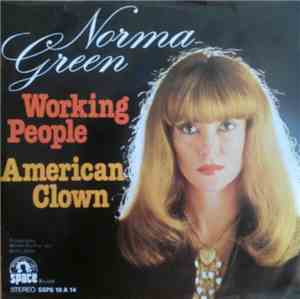 Norma Green  - Working People / American Clown