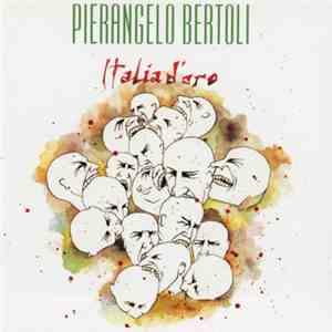 Pierangelo Bertoli - Italia D'Oro