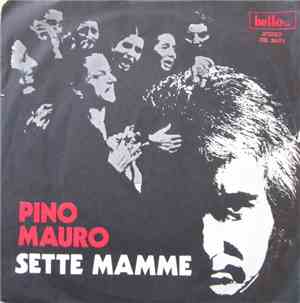 Pino Mauro - Sette Mamme