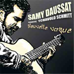 Samy Daussat / Tchavolo Schmitt - Nouvelle Vague