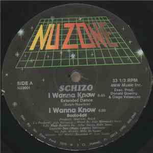 Schizo  - I Wanna Know