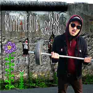Skinny Jesus - God Damn Saviour