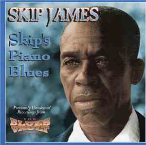 Skip James - Skip's Piano Blues