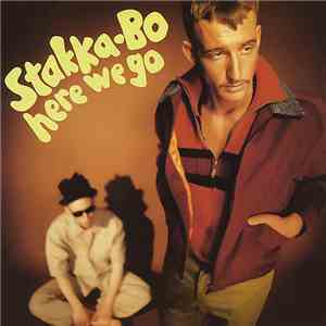 Stakka Bo - Here We Go