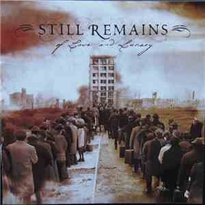 Still Remains - Of Love And Lunacy