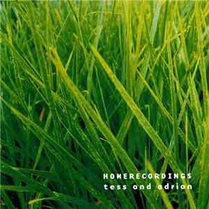 Tess and Adrian - Homerecordings