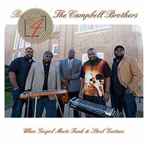 The Campbell Brothers - Beyond The 4 Walls