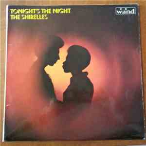 The Shirelles - Tonight's The Night