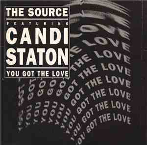 The Source Featuring Candi Staton - You Got The Love