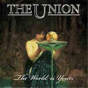 The Union  - The World Is Yours