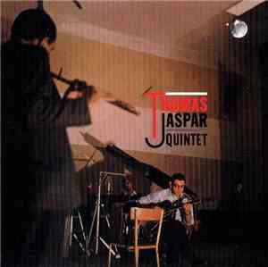 Thomas - Jaspar Quintet - Thomas - Jaspar Quintet