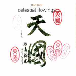 Tian Guo - Celestial Flowings