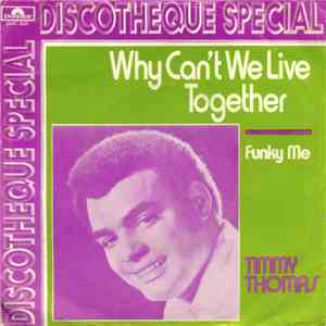 Timmy Thomas - Why Can't We Live Together
