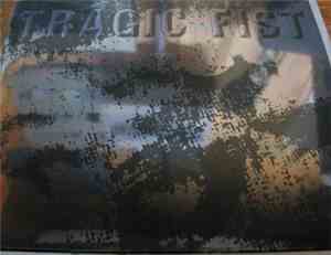 Tragic Fist - Tragic Fist