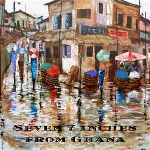 Various - Seven 7 inches from Ghana