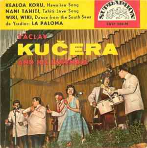 Václav Kučera And His Ensemble - Kealoa Koku
