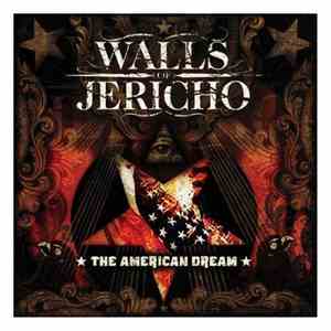 Walls Of Jericho - The American Dream