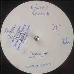 Working Girls - You Talked Me Into It