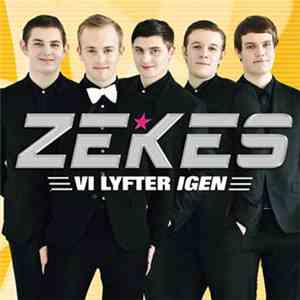 Zekes  - Vi Lyfter Igen