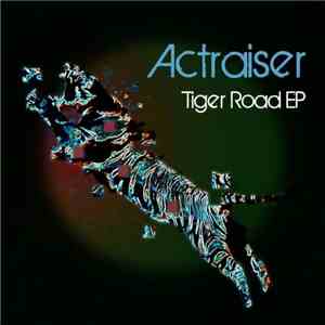 Actraiser - Tiger Road EP