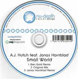 A.J. Hutch feat. Jonas Hornblad - Small World
