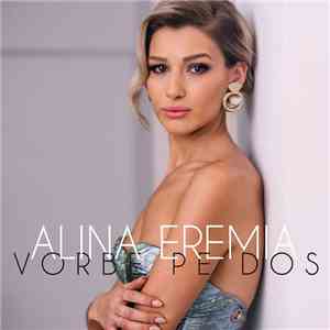 Alina Eremia  - Vorbe Pe Dos